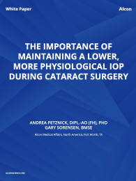 The Importance of Maintaining a Lower, More Physiological IOP During Cataract Surgery