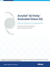 AcrySof ® IQ Vivity™ Extended Vision IOL