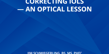 Refractive and Diffractive Principles in Presbyopia - Correcting IOLs — an optical lesson